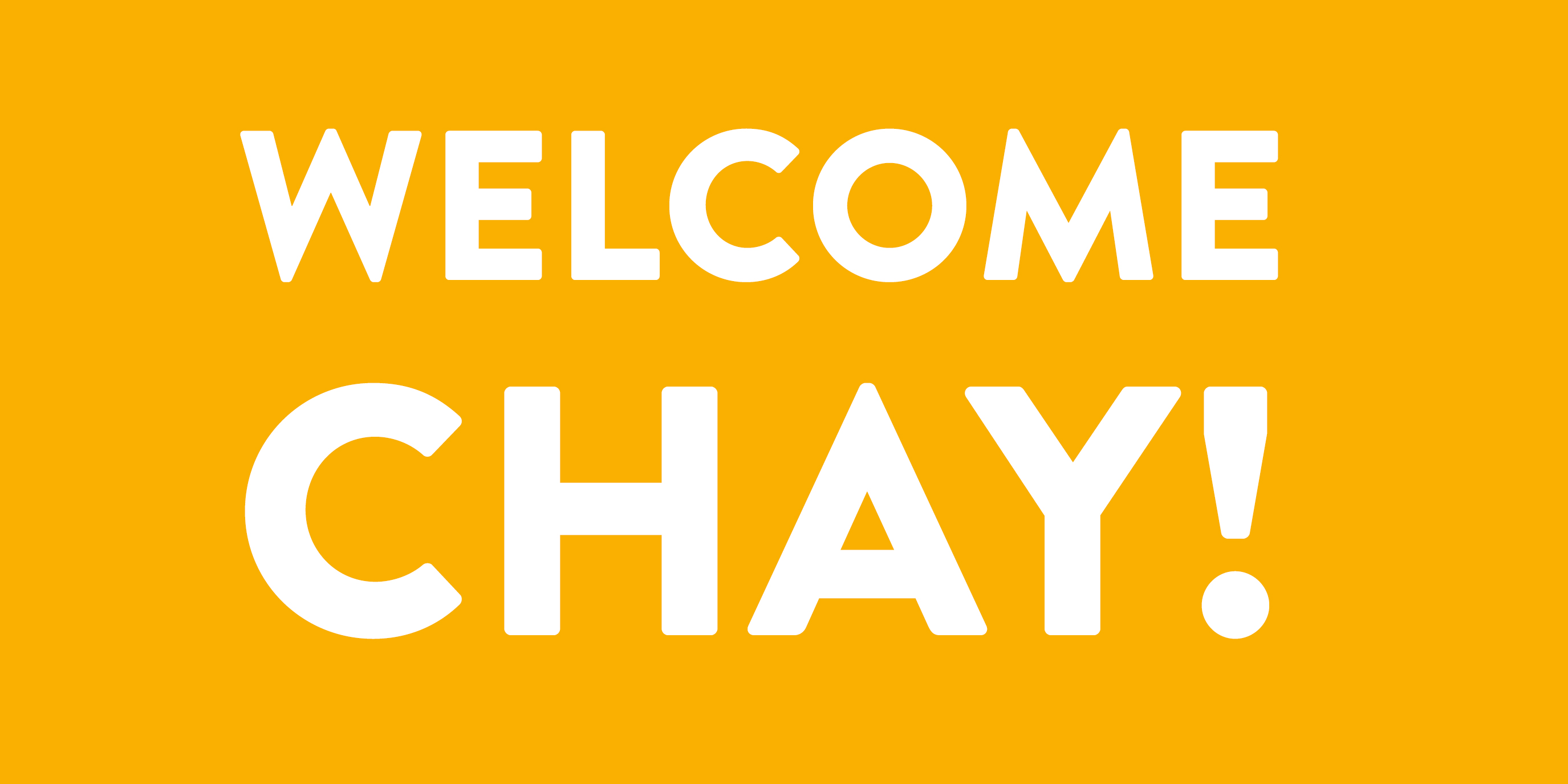 Welcome Chay