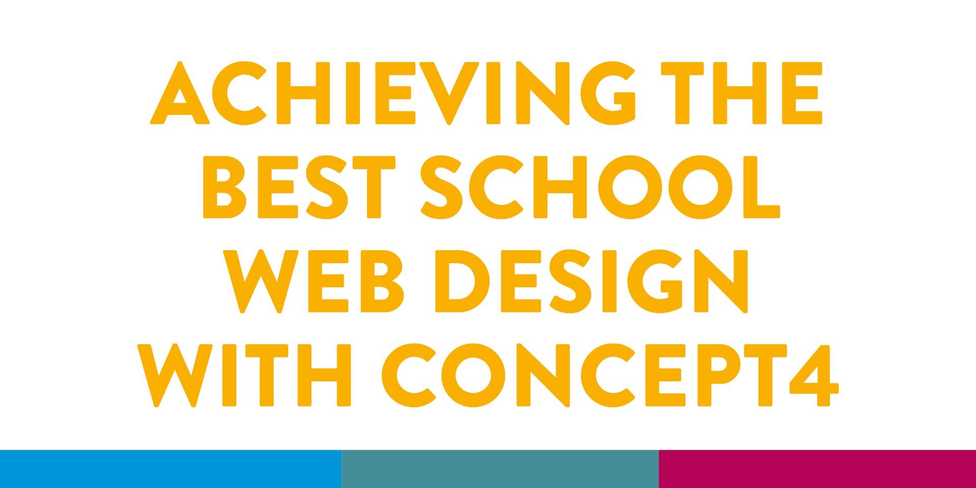 Achieving the best school web design with Concept4