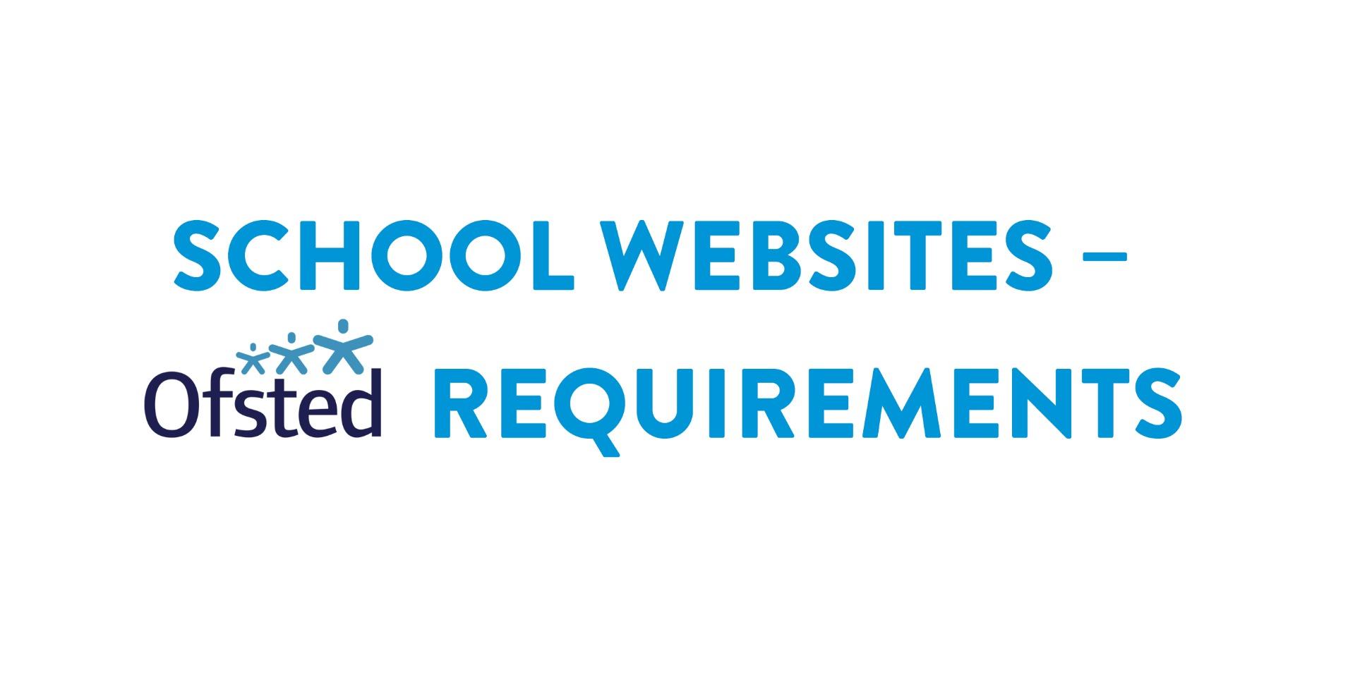 School Websites – Ofsted Requirements