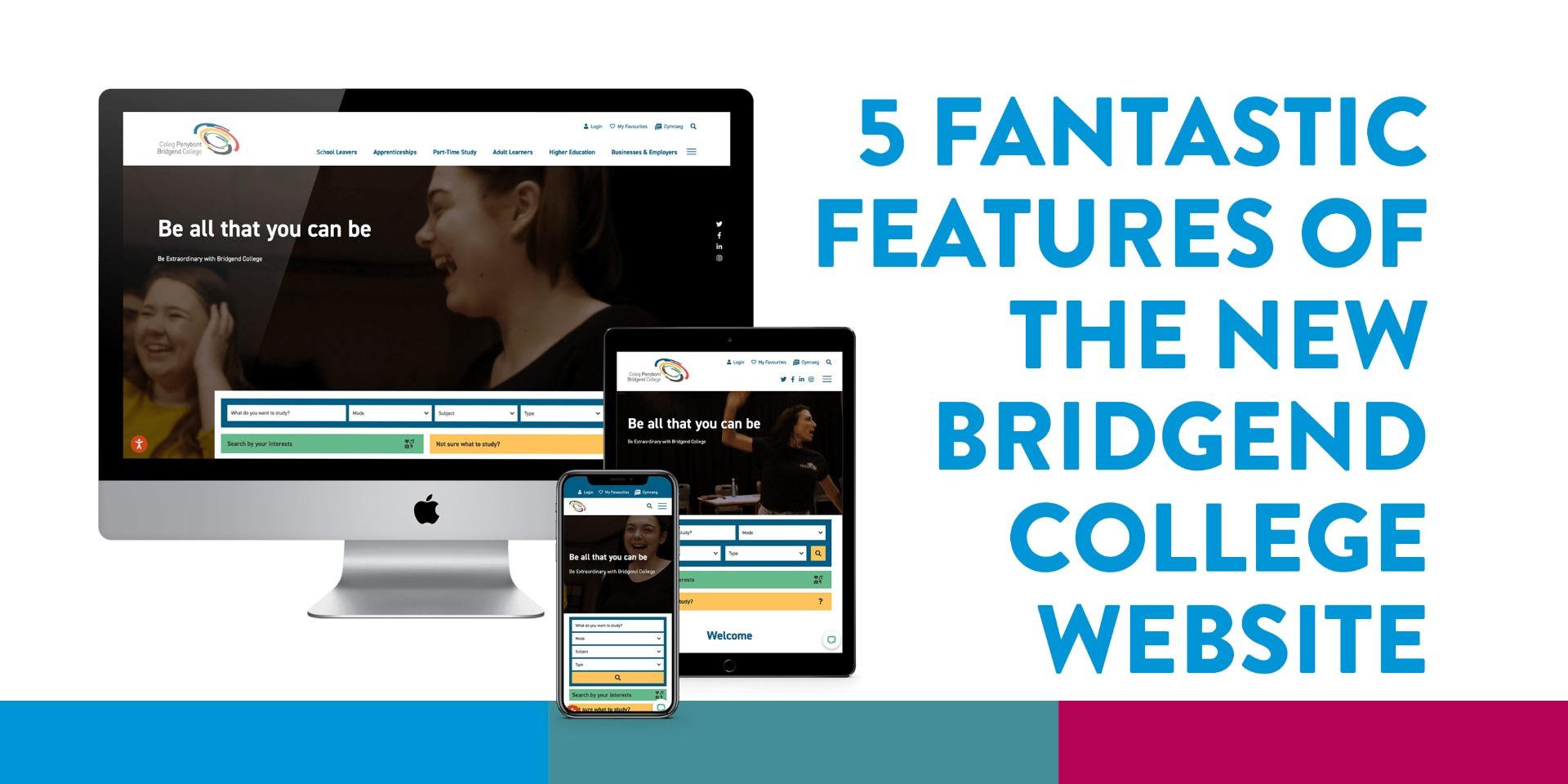 Five fantastic features of the new Bridgend College website